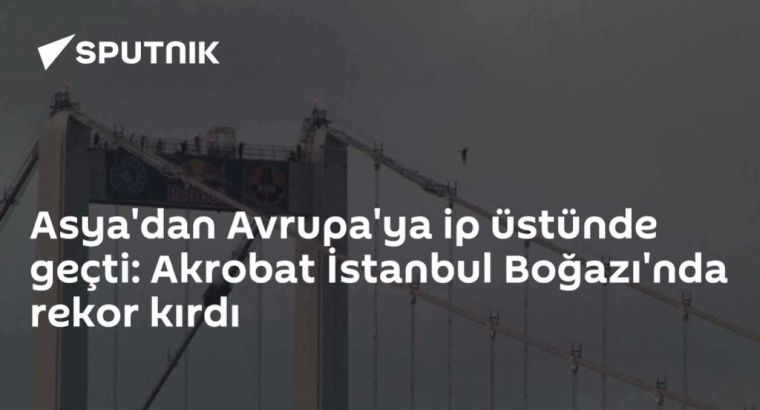 Эстонский атлет прошел по канату в Стамбуле из Азии в Европу